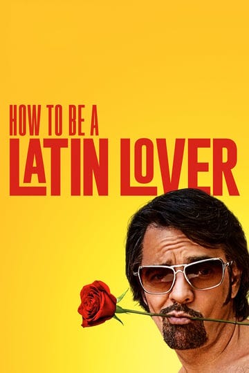 how-to-be-a-latin-lover-46040-1