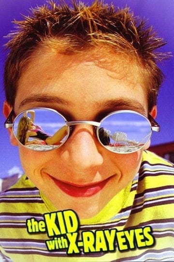 the-kid-with-x-ray-eyes-tt0188754-1