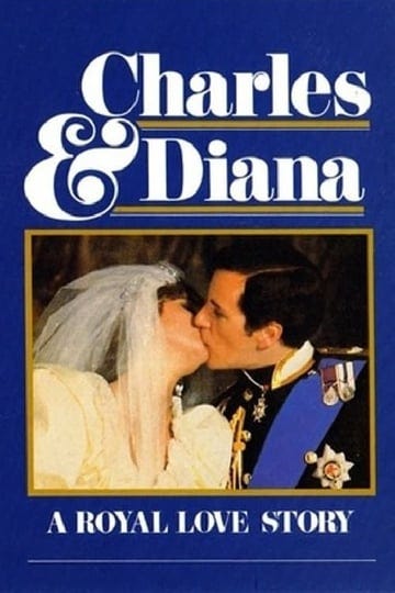 charles-diana-a-royal-love-story-tt0083729-1