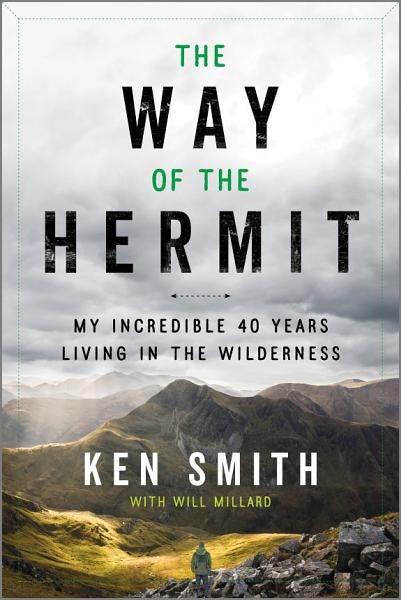 The Way of the Hermit: My Incredible 40 Years Living in the Wilderness PDF