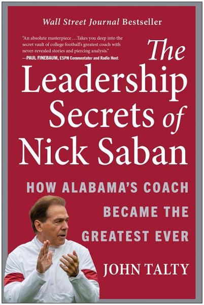 The Leadership Secrets of Nick Saban: How Alabama's Coach Became the Greatest Ever PDF