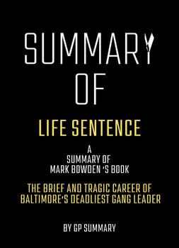 summary-of-life-sentence-by-mark-bowden-553161-1