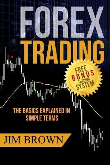 forex-trading-the-basics-explained-in-simple-terms-book-1