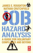 Job Hazard Analysis: A guide for voluntary compliance and beyond PDF
