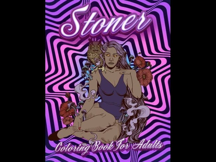 stoner-coloring-book-for-adults-stoners-psychedelic-coloring-books-for-adults-relaxation-and-stress--1