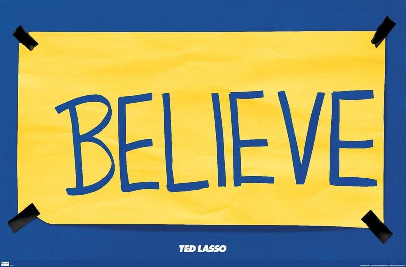 ted-lasso-believe-wall-poster-22-375-inch-x-34-inch-pod22479ec-1