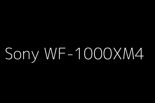 Sony WF-1000XM4