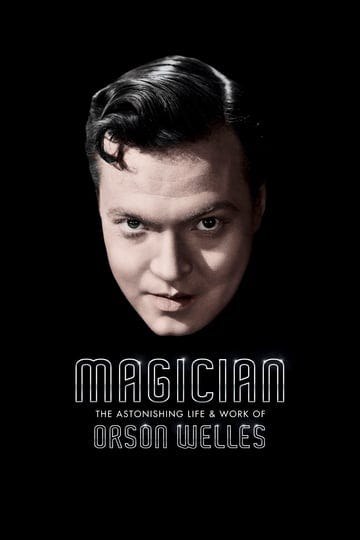 magician-the-astonishing-life-and-work-of-orson-welles-44700-1