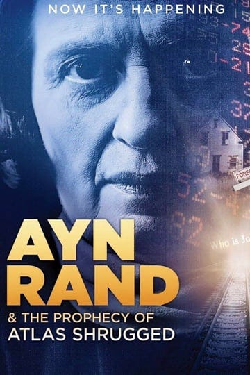 ayn-rand-the-prophecy-of-atlas-shrugged-tt1989454-1