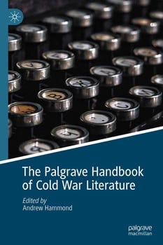 the-palgrave-handbook-of-cold-war-literature-124382-1