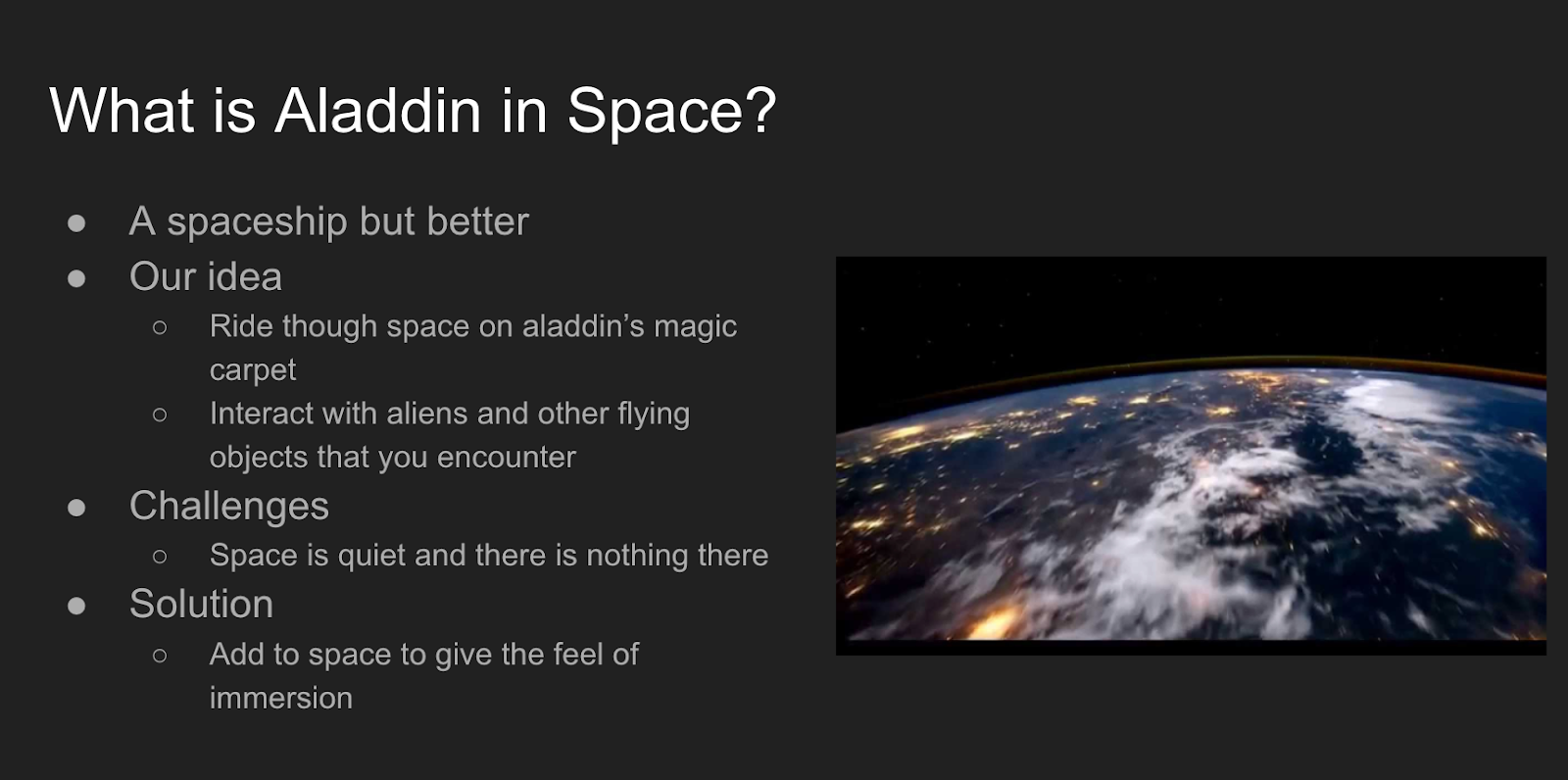 Powerpoint slide titled “What is Aladdin in Space”, filled with points describing the idea for the design