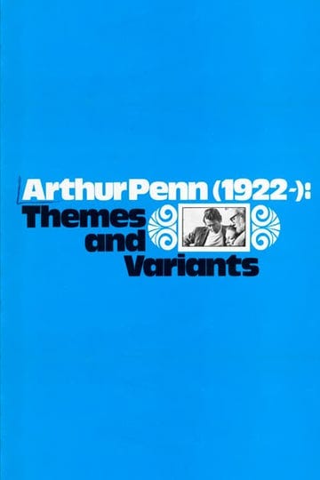 arthur-penn-1922-themes-and-variants-546113-1