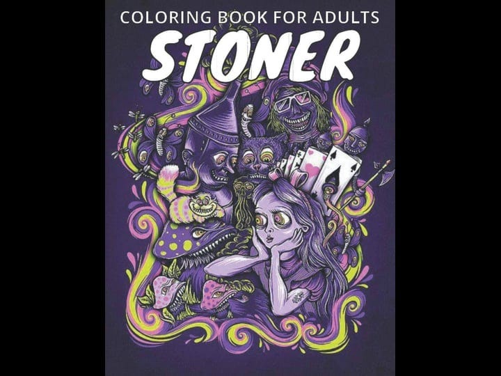 stoner-coloring-book-for-adults-incredibly-hilarious-adult-coloring-book-for-those-times-when-you-in-1