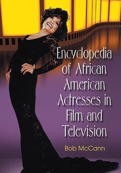 encyclopedia-of-african-american-actresses-in-film-and-television-163844-1