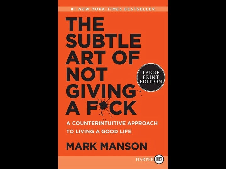 the-subtle-art-of-not-giving-a-fck-a-counterintuitive-approach-to-living-a-good-life-book-1