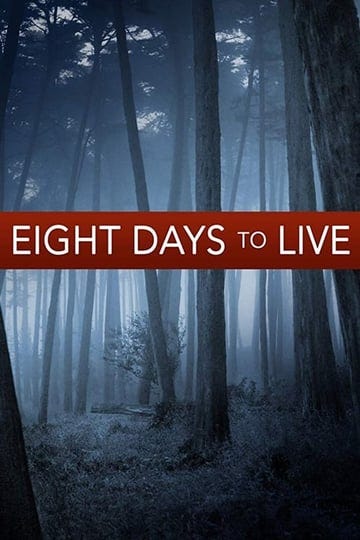 eight-days-to-live-996534-1