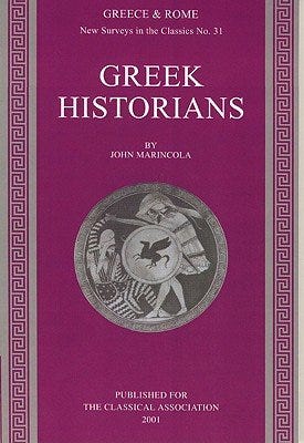 Greek Historians (New Surveys in the Classics, Series Number 31) PDF