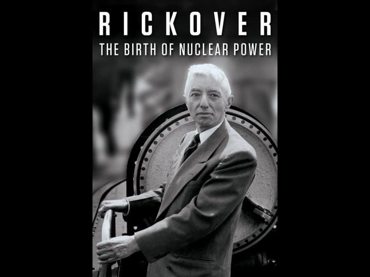 rickover-the-birth-of-nuclear-power-tt3717180-1