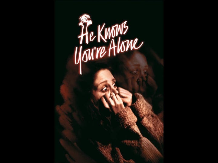 he-knows-youre-alone-tt0080850-1