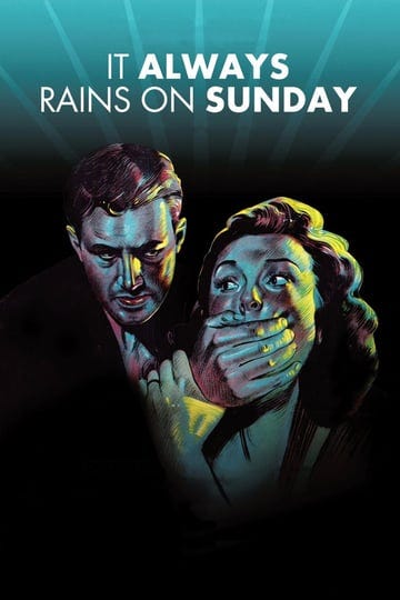 it-always-rains-on-sunday-5959617-1