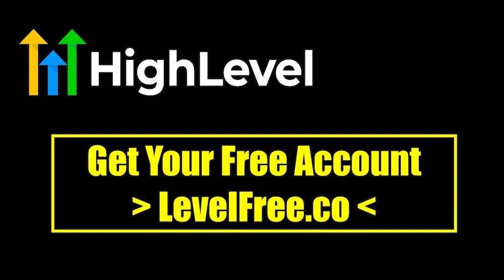 GoHighLevel Free Access Here