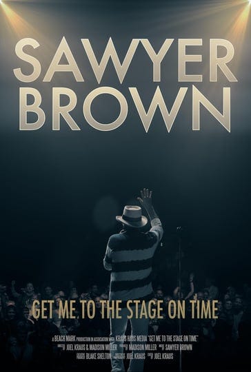 sawyer-brown-get-me-to-the-stage-on-time-4712015-1