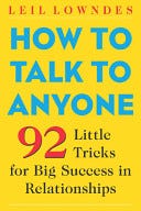 PDF How to Talk to Anyone: 92 Little Tricks for Big Success in Relationships By Leil Lowndes