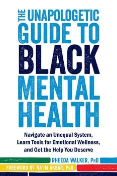 the-unapologetic-guide-to-black-mental-health-1349644-1