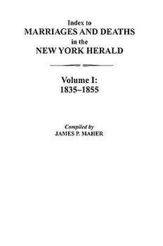 index-to-marriages-and-deaths-in-the-new-york-herald-1835-1855-132111-1