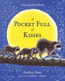 A Pocket Full of Kisses (The Kissing Hand Series) PDF