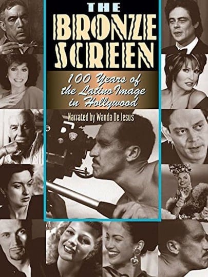 the-bronze-screen-100-years-of-the-latino-image-in-american-cinema-tt0338817-1