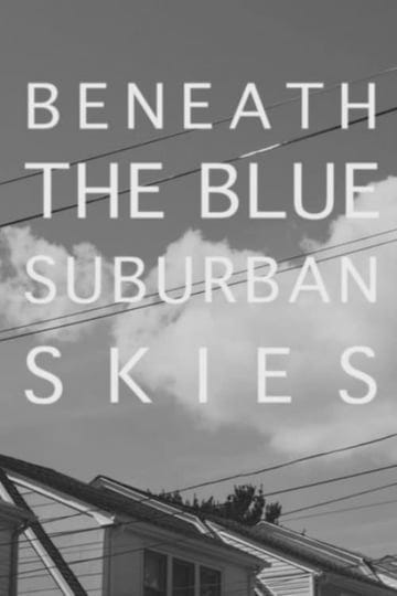 beneath-the-blue-suburban-skies-4316886-1