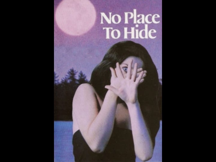 no-place-to-hide-tt0082821-1