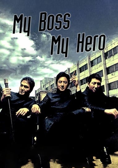 my-boss-my-hero-4567990-1