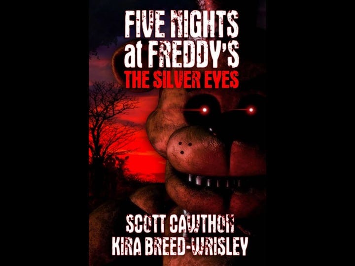 five-nights-at-freddys-the-silver-eyes-book-1