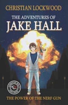 the-adventures-of-jake-hall-the-power-of-the-nerf-gun-3383021-1