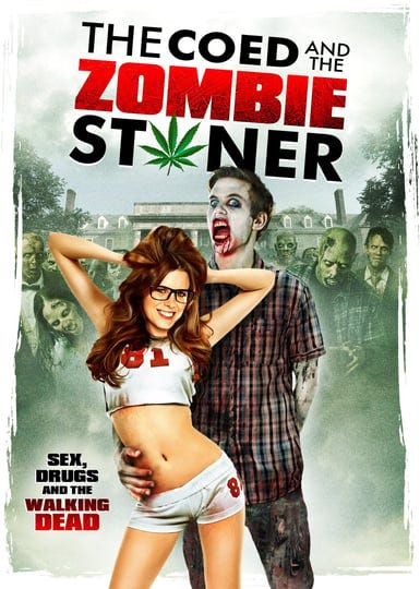 the-coed-and-the-zombie-stoner-1608300-1