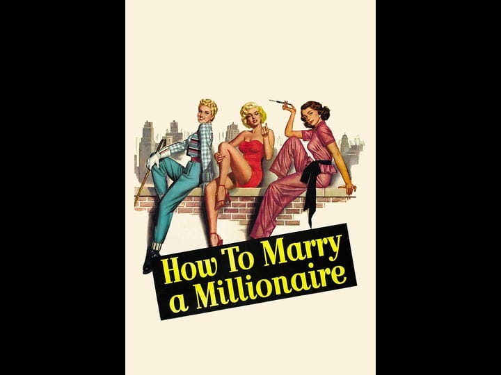 how-to-marry-a-millionaire-tt0045891-1