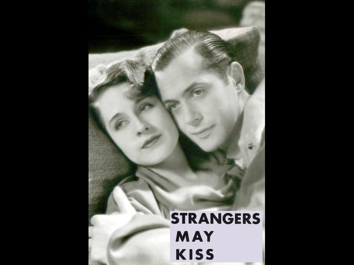 strangers-may-kiss-tt0022435-1