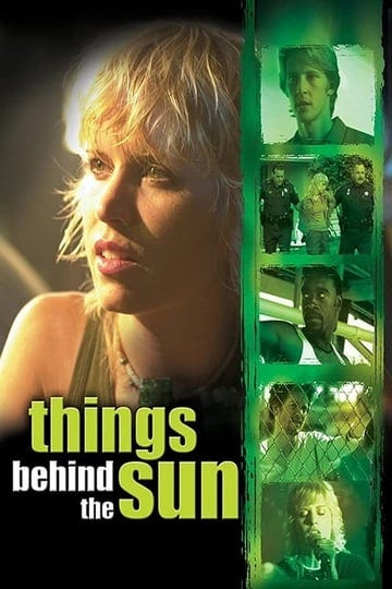 things-behind-the-sun-tt0245501-1