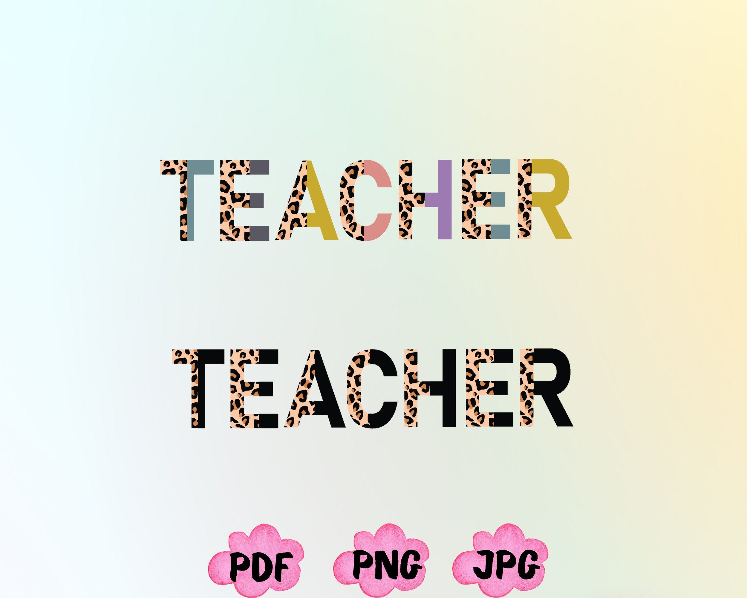 Leopard Teacher Png, Teacher Png, Teacher Life Png, Teacher Shirt, To Teach Tiny Human,Funny Teacher Png,Teach Love Inspire,Gift for Teacher