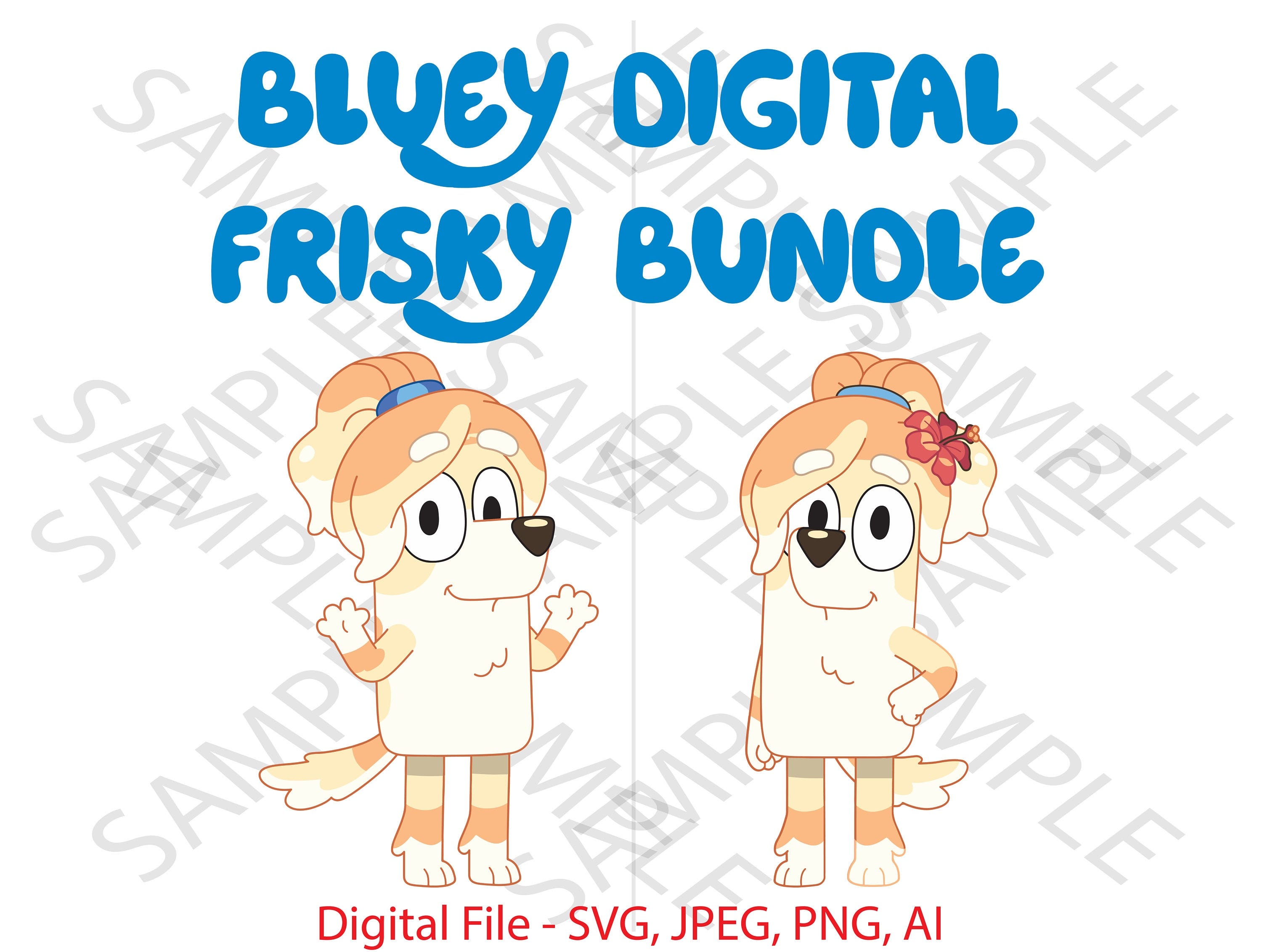 Frisky Bundle, Frisky Bluey, Bluey, Bluey SVG, Frisky Bluey Show, Cartoon, Vinyl Cutting, Cricut, Custom, Custom Bluey show, Bluey  PNG,