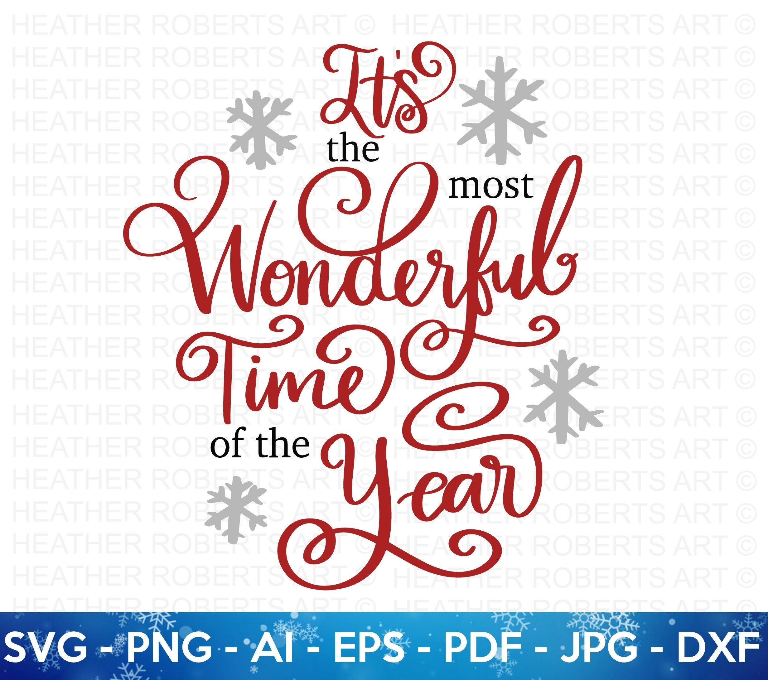 The Most Wonderful Time of the Year SVG, Christmas Family Shirts SVG, Christmas Sign svg, Christmas svg, Hand-lettered svg, Cricut Cut File