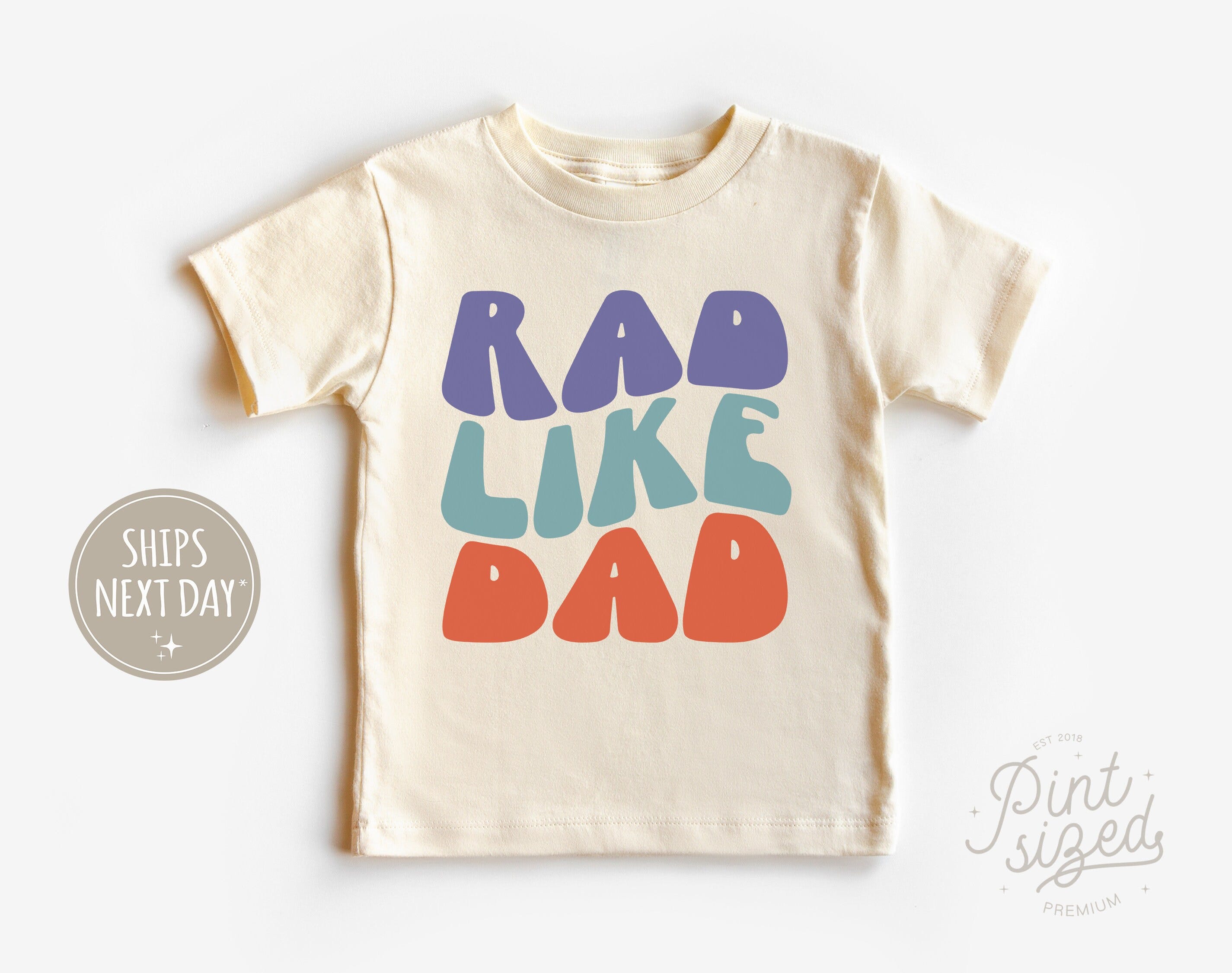 Rad Like Dad T-shirt  - Funny Retro T-shirt - I Love My Dad Natural Baby T-shirt