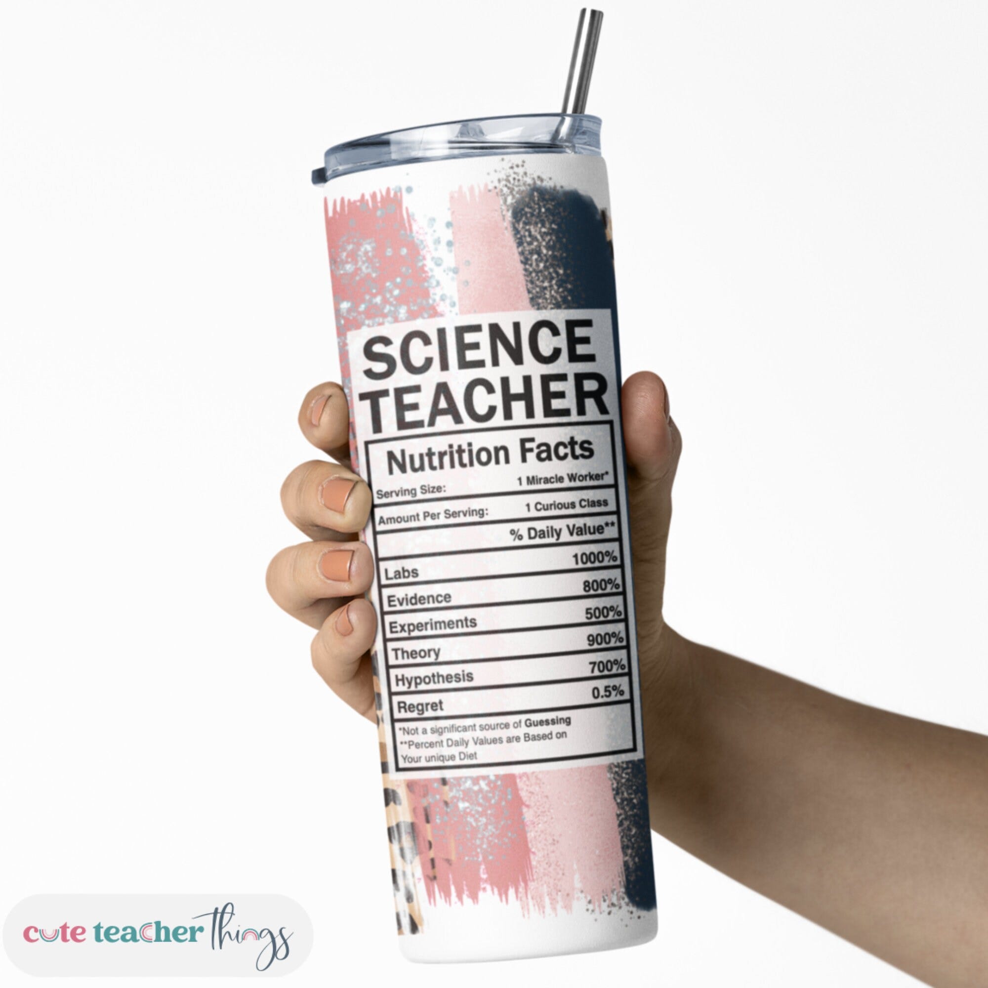 Science Teacher Nutrition Fact Tumbler | 20oz Skinny Tumbler with Lid & Straw | Teacher Appreciation