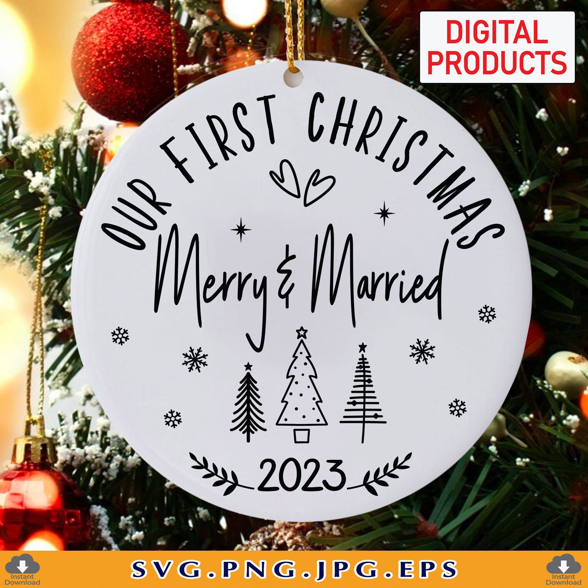 Our First Christmas Merry & Married, 2023 Christmas Ornament SVG, Wedding Ornament SVG, Couples Christmas Gift,Cut Files For Cricut, Svg,PNG