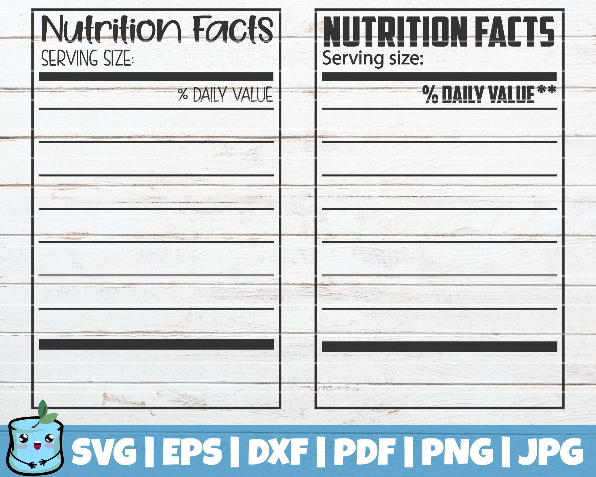 Nutrition Facts Labels SVG Cut Files | commercial use | instant download | printable vector clip art | Blank Nutrition Facts
