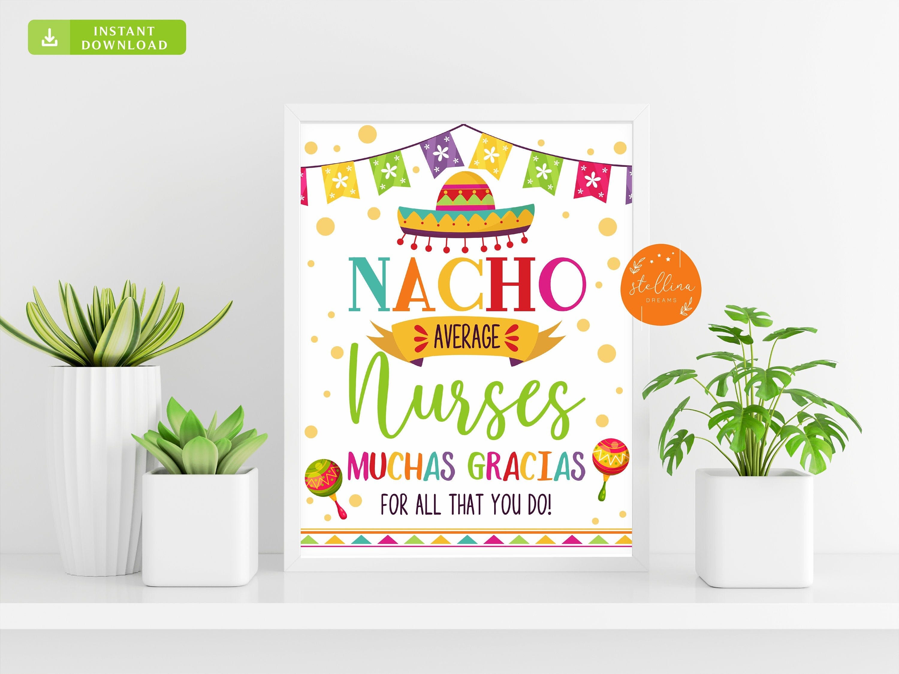 Nacho Average Nurses, Nurse Appreciation Week, Nurse Favor Gift Tags, Mexican Themed, Medical Hospital Thank You Printable, INSTANT DOWNLOAD