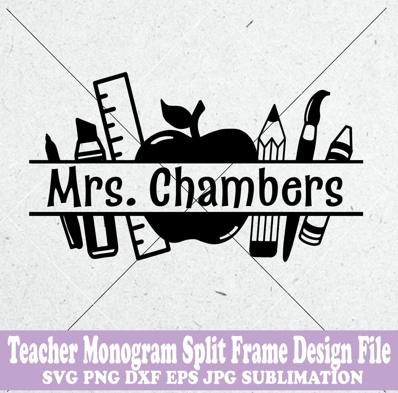 School Supplies Monogram SVG Teacher Name SVG - School Classroom Use Mrs. Teacher Monogram Cut Files for Cricut Silhouette -  Various Files