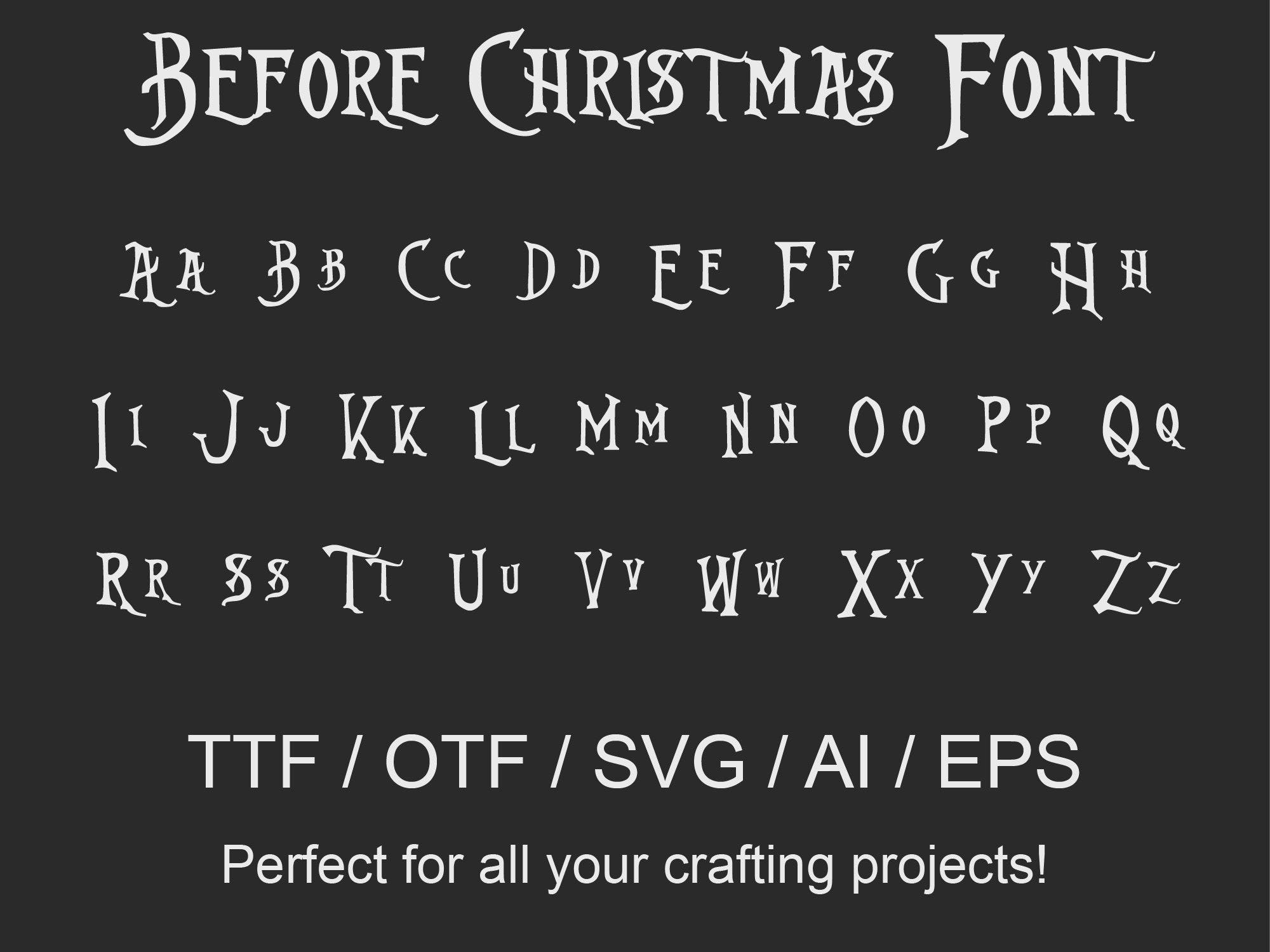 Before Christmas Font | ttf | otf | svg | eps | silhouette | circuit | crafting | gifts | handmade | word